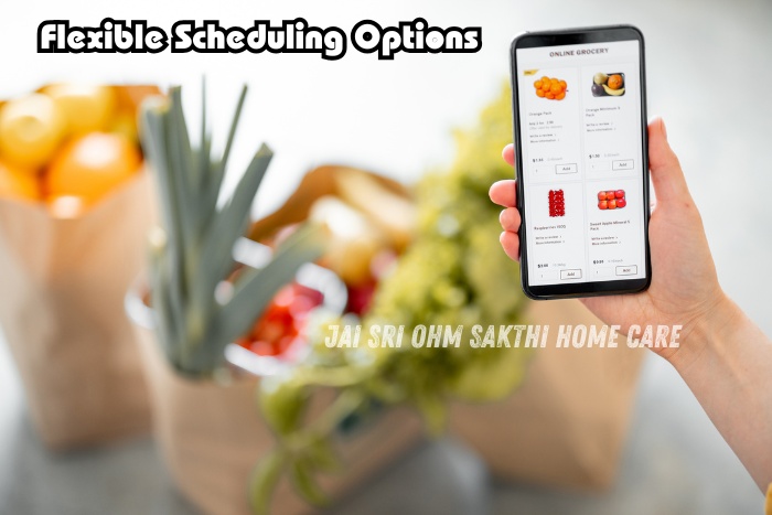 Offers flexible scheduling for daily needs and home care essentials In Jai Sri Ohm Sakthi Home Care in Coimbatore