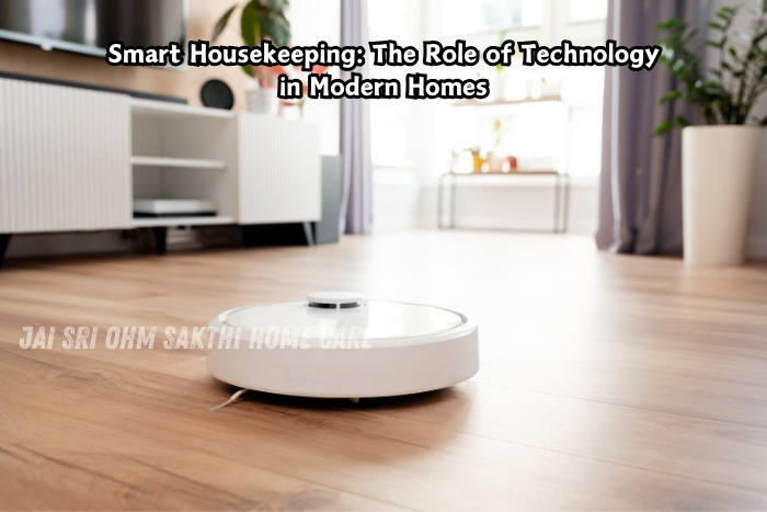 Jai Sri Ohm Sakthi Home Care in Coimbatore and Chennai offers advanced and efficient housekeeping services